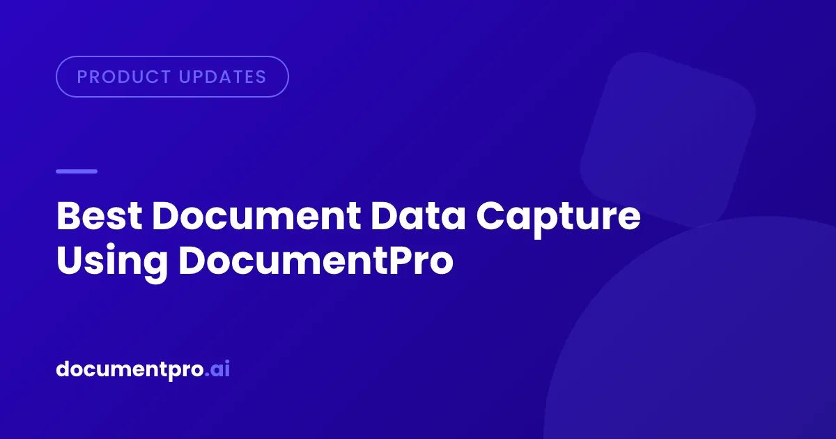 Cover Image for Best Document Data Capture Using DocumentPro
