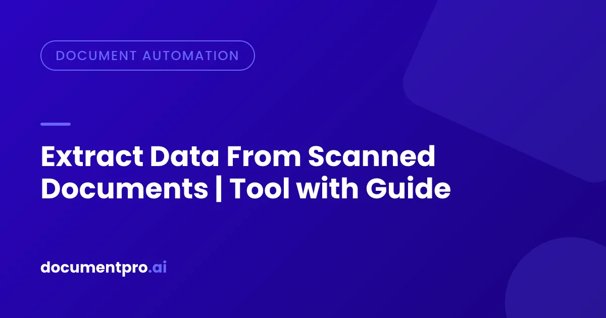 Extract Data From Scanned Documents